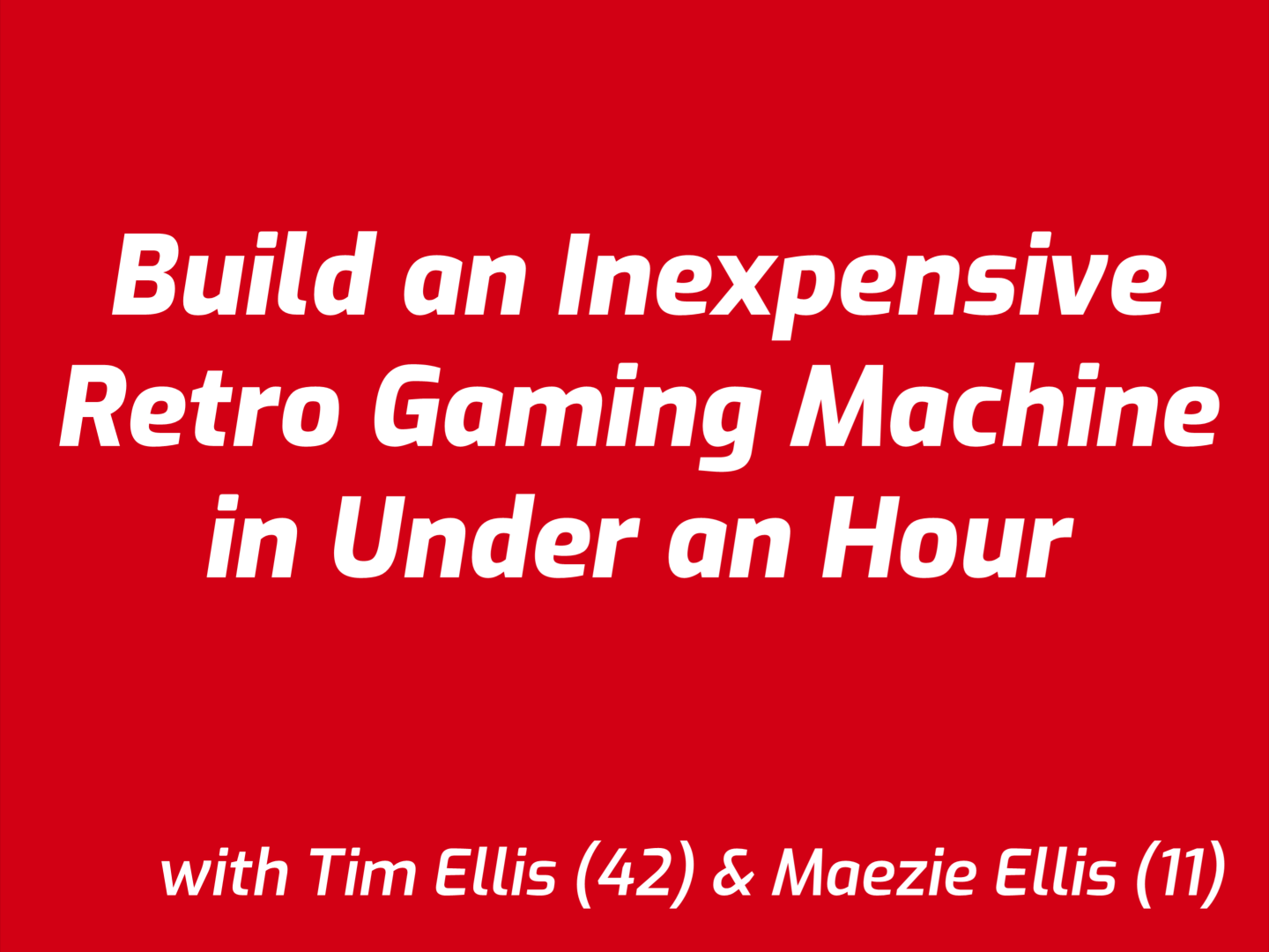 PAX West 2022: Build an Inexpensive Retro Gaming Machine in Under an Hour
